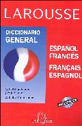 LIBROS - LAROUSSE DICCIONARIO GENERAL (ESPAOL-FRANCES, FRANAIS-ESPAGNOL) (INCLUYE CD-ROM)